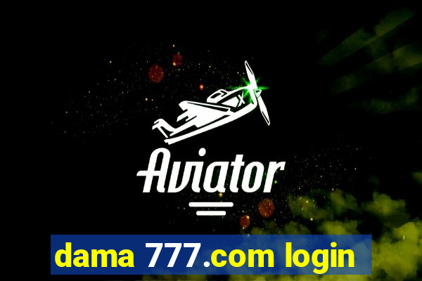 dama 777.com login